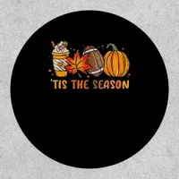 Tis The Season Football Fall Thanksgiving Football Patch