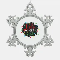 Let's Get Lit Christmas Drinking Lights Santa Esse Snowflake Pewter Christmas Ornament