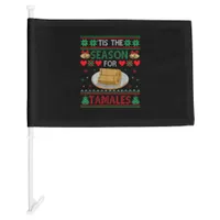 Tis Season For Tamales Funny Christmas Food Car Flag