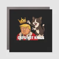 No Kings Anti Cats Funny Classic Style Car Magnet