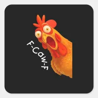 F-Caw-F Chicken Essential Classic Retro Square Sticker