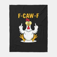F-Caw-F Quote Rooster Meme Fleece Blanket