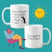 Useless as the T in Pinot Grigio Funny Wine Coffee Mug