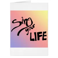 Sing Your Life