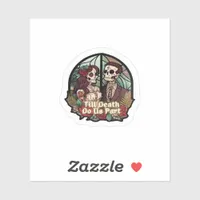 Valentines Till Death Do Us Part Classic Look Sticker