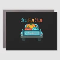It’s Fall Y’all Pumpkin Cool Unique Car Magnet