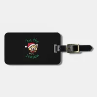 Rage Tis The Season Luggage Tag