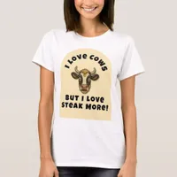 Funny Cow Steak Meat Lover Gift T-Shirt