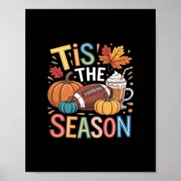 Fall Football Autumn Pumpkin Coffee Lover Poster