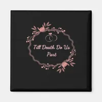 Till Death Do Us Part – Ghostly Wedding Magnet