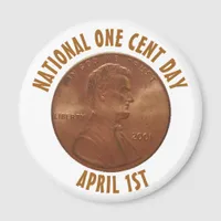 National One Cent Day Holidays Magnet