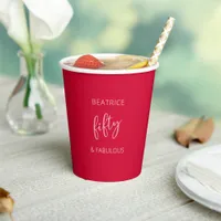 50 and Fabulous Birthday Red Modern Script  Paper Cups