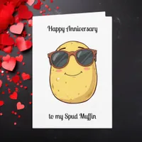 Happy Anniversary to my Spud Muffin Funny Card