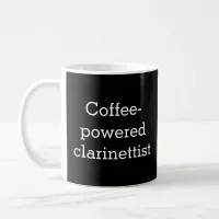 Coffee Powered Clarinettist Clarinet Player Humor Coffee Mug