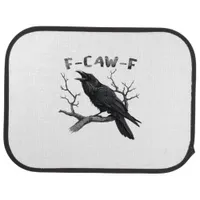 F-Caw-F Funny Raven Pun Gothic Crow Humor Vintage  Car Floor Mat