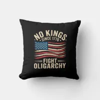 No Kings In America Since 1776  Oligarchy Patrioti Throw Pillow