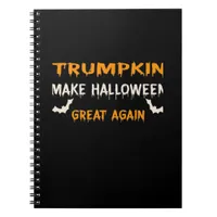 Halloween Trumpkin Funny Make Halloween Great Agai Notebook