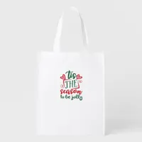 Tis The Season Funny Trendy Grocery Bag