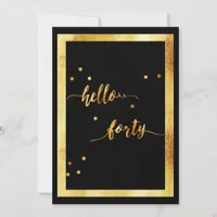 40th birthday party black gold hello forty script invitation