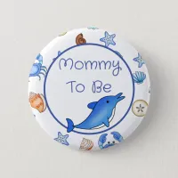 Mommy To Be | Baby Shower in Beach Theme Button