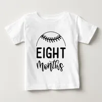 Eight Months Baseball Baby Milestone - Baby T-Shirt