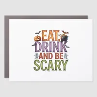 Eat Drink And Be Scary Halloween Party Spooky Desi Car Magnet