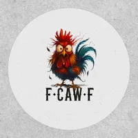 F-Caw-F Chicken Rooster Funny Meme Patch