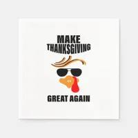 Make Thanksgiving Great Again, Funny Turkey Gift I Napkins
