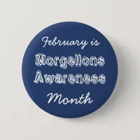 February is Morgellons Awareness Month Button