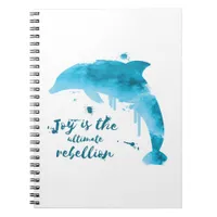 Joy is the ultimate rebellion notebook