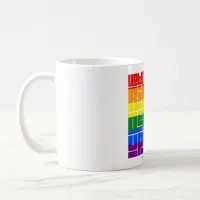 Vote Like Your LGBTQ Rights Depend Upon It Coffee Mug