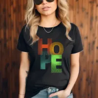 Colorful Modern Typography Hope T-shirt