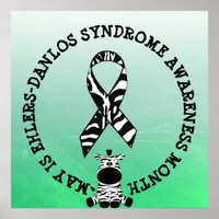 EDS May is Ehlers-Danlos syndrome Awareness Month Poster