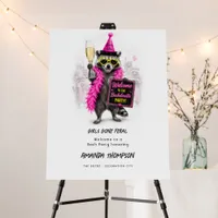 Girls Gone Feral Raccoon Bachelorette Welcome Foam Board