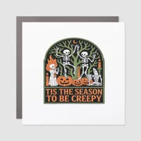 Tis The Season To Be Creepy Car Magnet