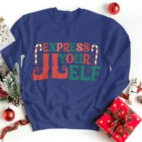 Express Your ELF Sweatshirt