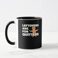 Leftovers Are For Quitters Christmas Cookie Man Es Mug