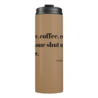 Coffee Haiku for Mornings black Typography Thermal Tumbler