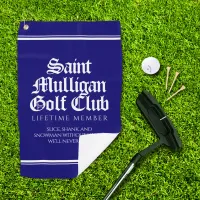 Funny Saint Mulligan Golf Club Lifetime Member Golf Towel