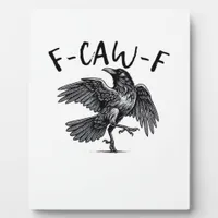 F-Caw-F Essential Retro Classic Plaque