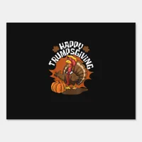 Happy Trumpsgiving Funny Thanksgiving Trumpkin Usa Sign