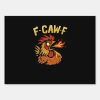 F-Caw-F-Chicken Classic Minimal Clean Sign