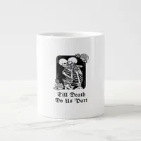 Gothic Valentines Day Till Death Do Us Part Skelet Giant Coffee Mug