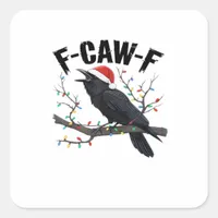 F-Caw-F Essential Creative Casual Square Sticker