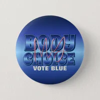 My Body My Choice Blue Button