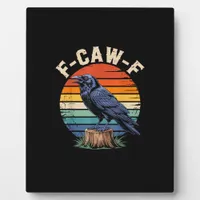 F-Caw-F Raven Moon Gothic Halloween Crow Bird Love Plaque