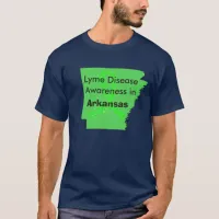 Lyme Disease in Arkansas Awareness Shirt