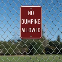 Custom Maroon No Dumping Allowed Sign Outdoor