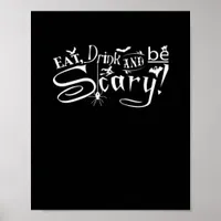 Eat Drink And Be Scary Aesthetic Graphic Poster