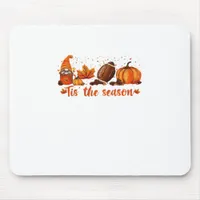 Tis The Season Fall Gnome Football Design Mouse Pad